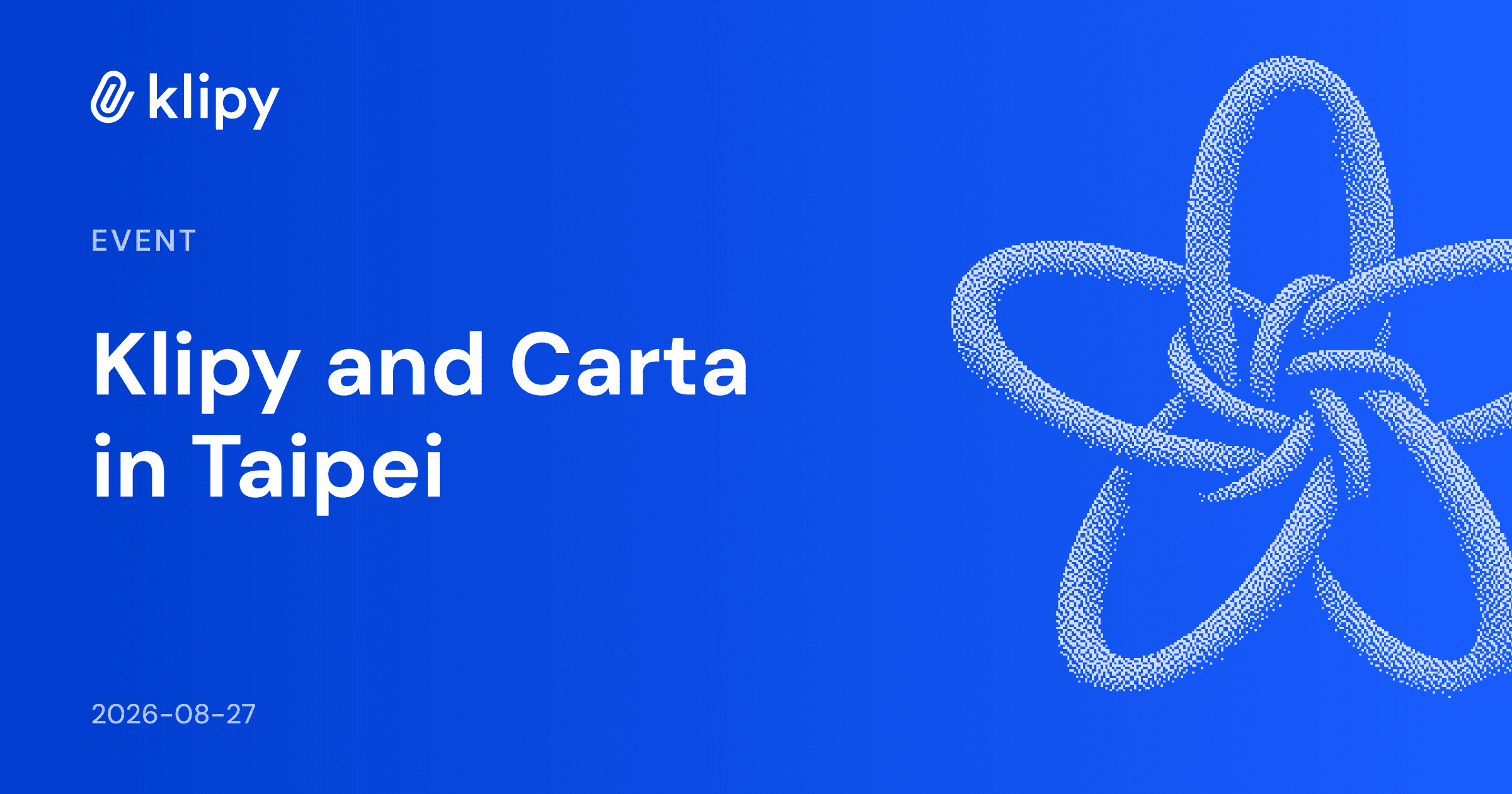 Klipy and Carta in Taipei