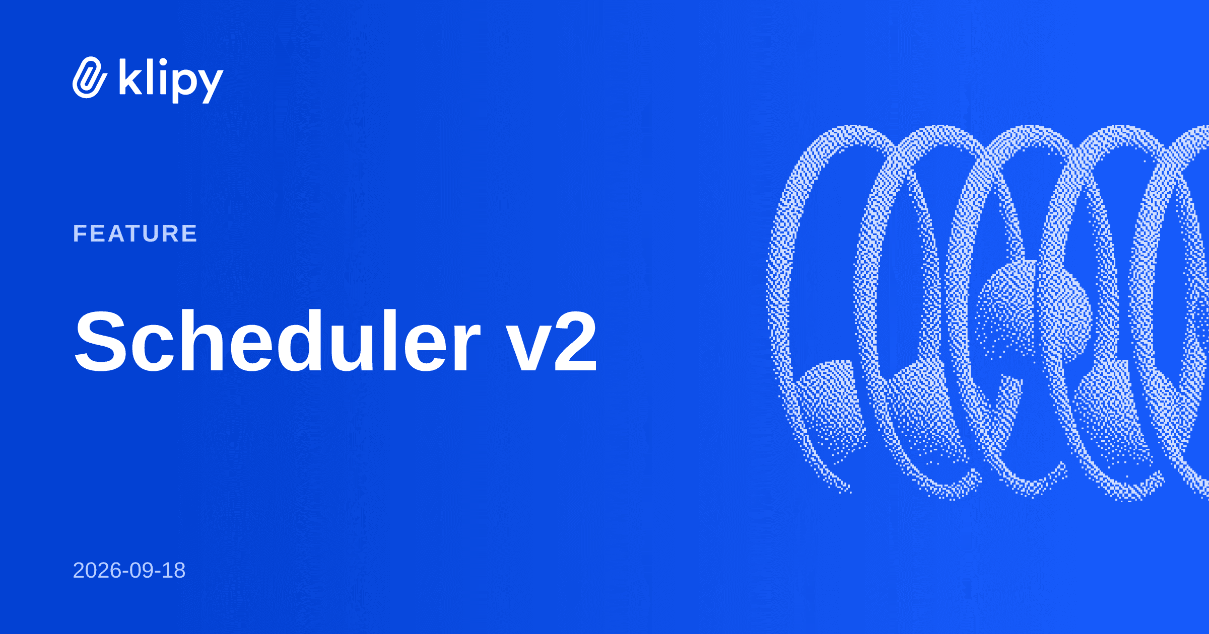 Scheduler v2: more reliable, with custom fields and advanced scheduling rules