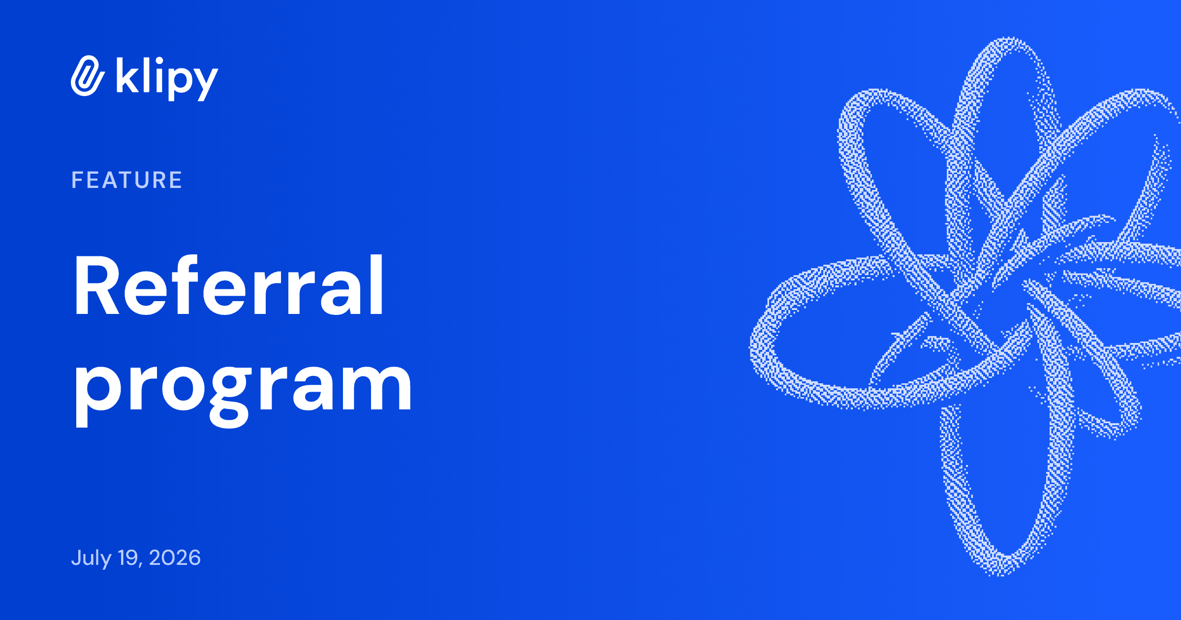 The Klipy referral program