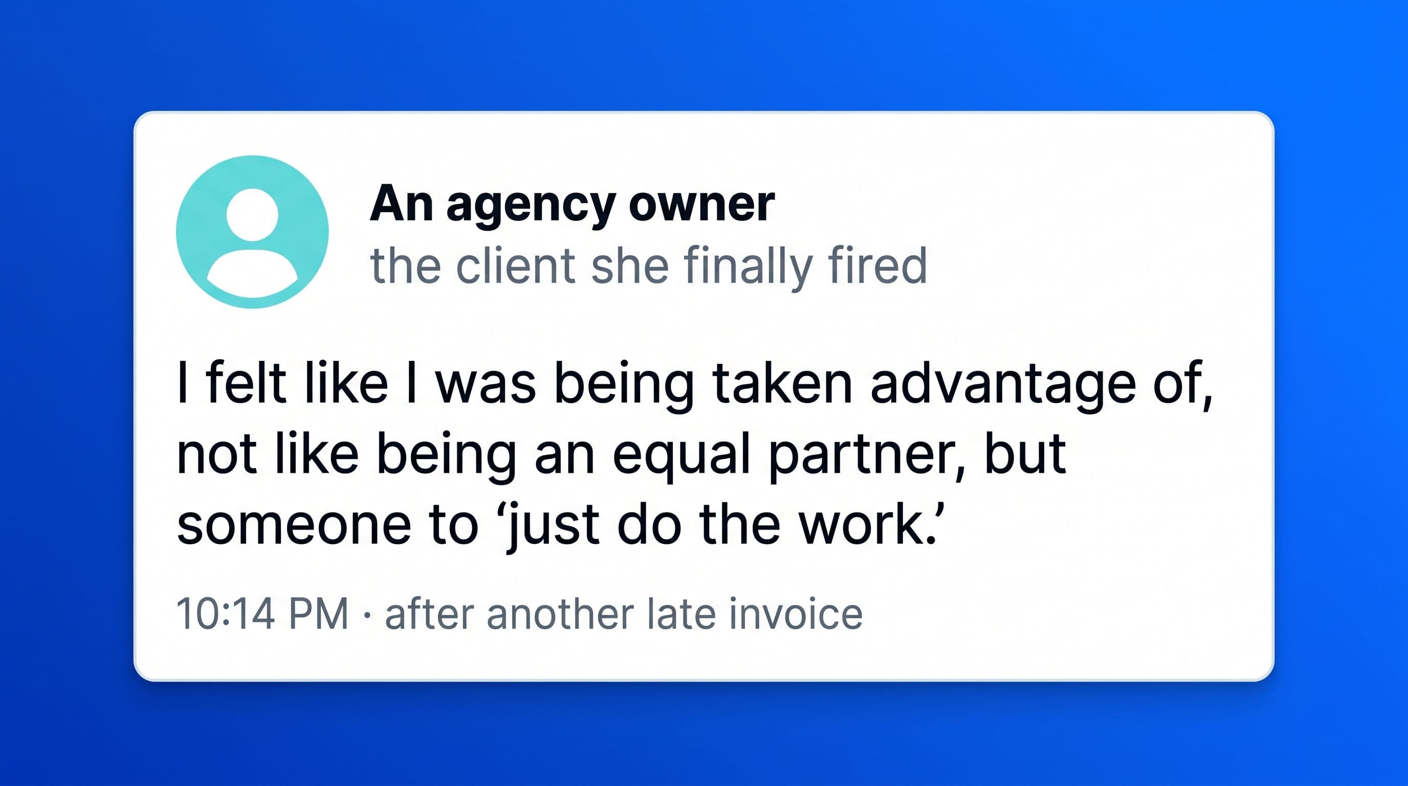 How to fire a client (without torching the invoice or the reference) cover image