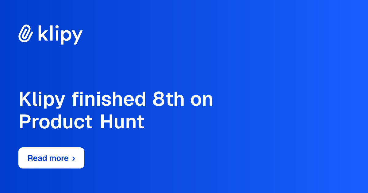 Klipy finished 8th on Product Hunt
