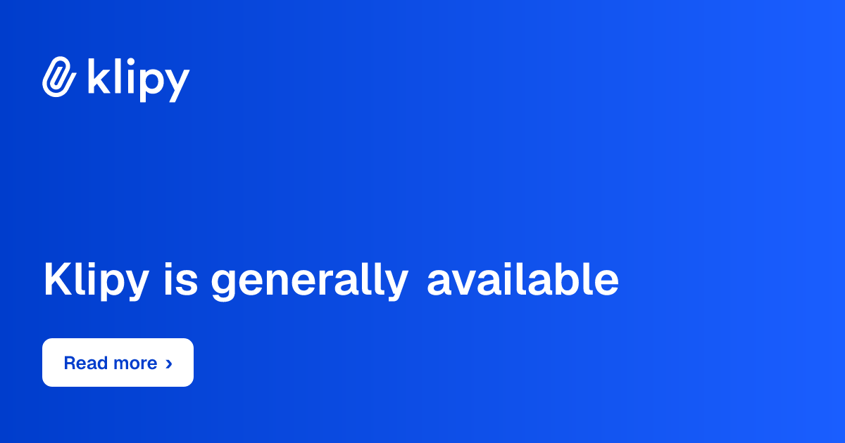 Klipy is generally available