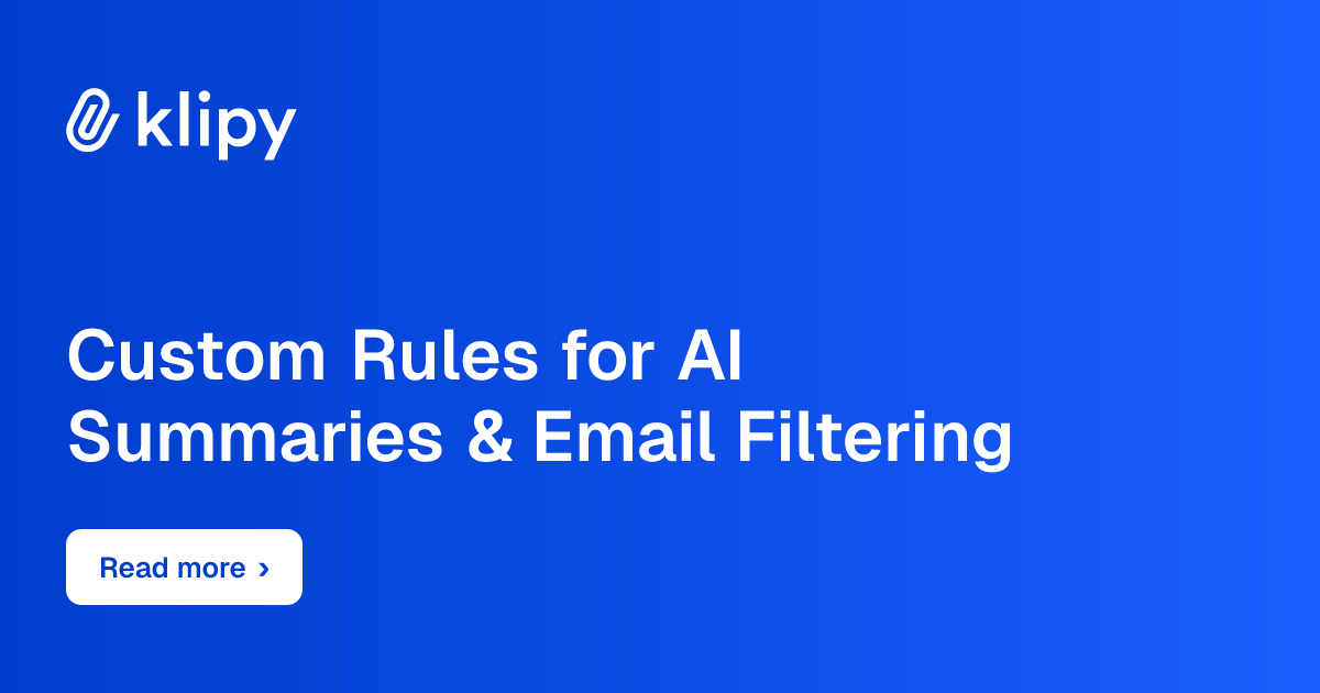 Custom Rules for AI Summaries & Email Filtering