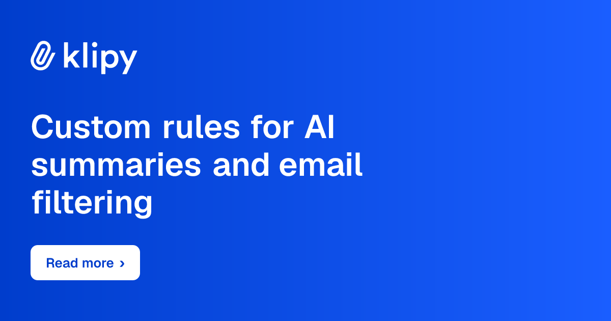 Custom rules for AI summaries and email filtering