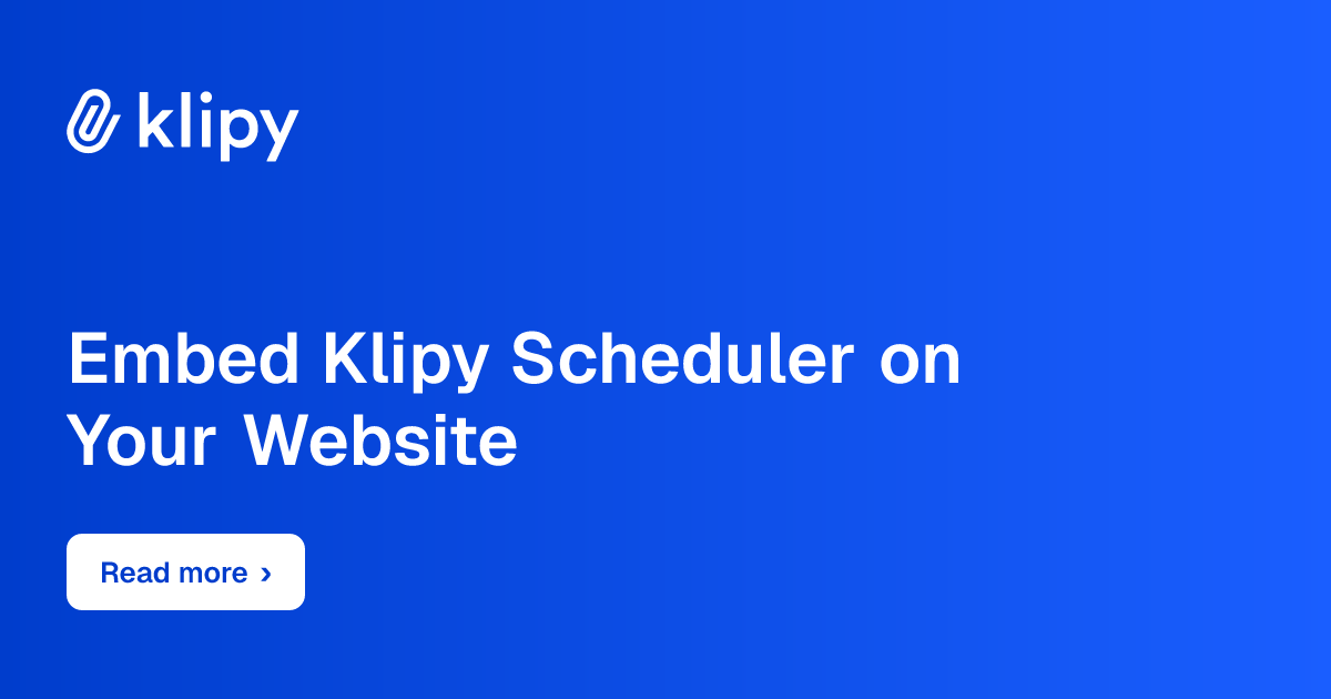 Embed Klipy Scheduler on Your Website