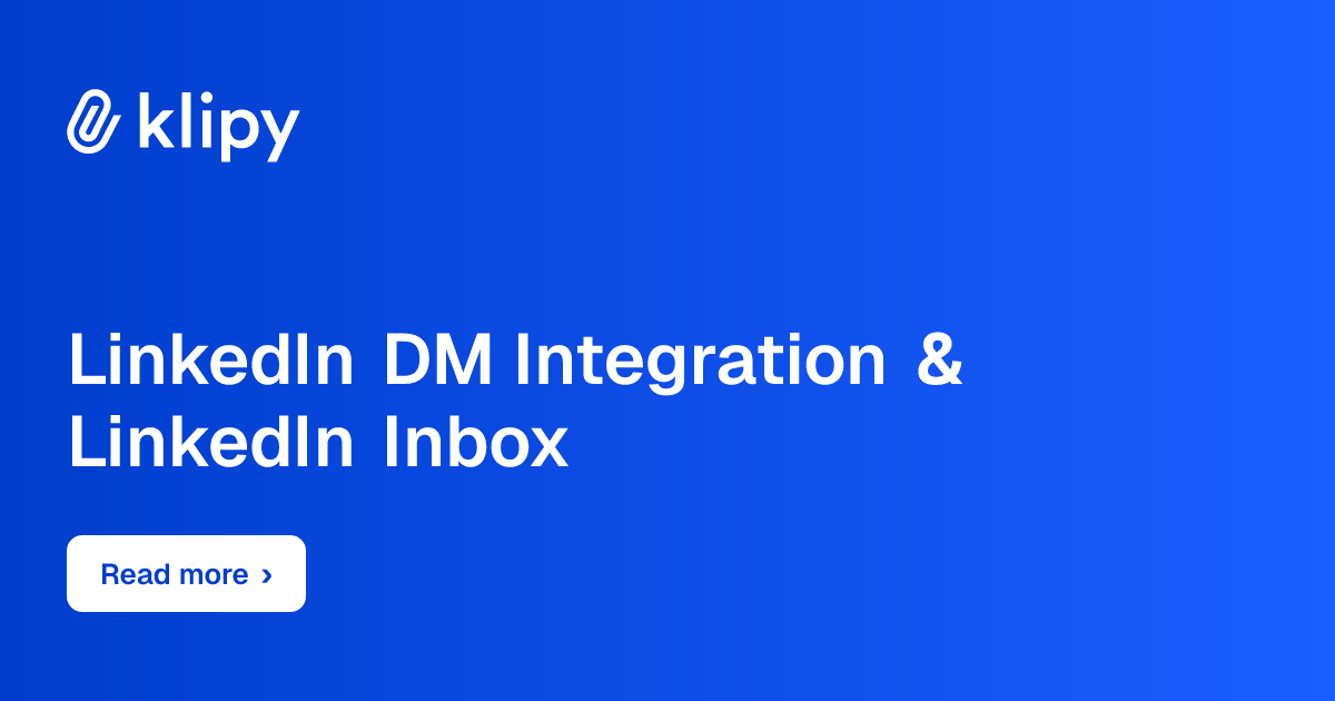 LinkedIn DM Integration & LinkedIn Inbox