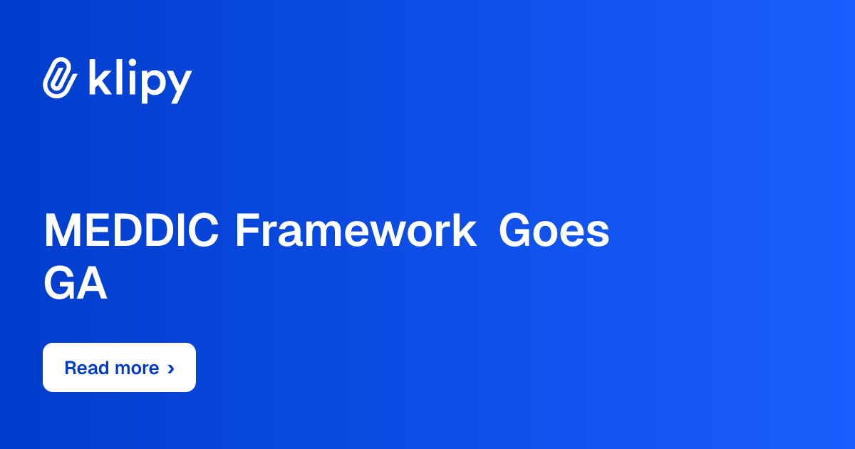 MEDDIC Framework Goes GA