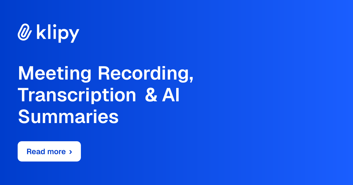 Meeting Recording, Transcription & AI Summaries