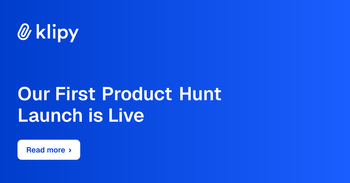 Our First Product Hunt Launch is Live