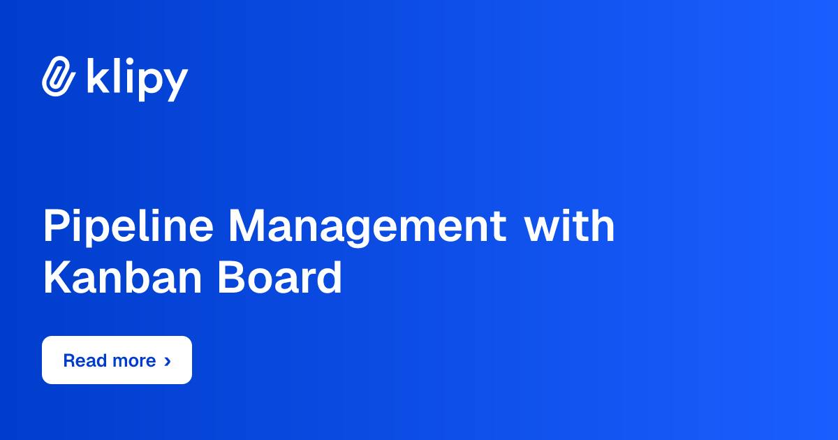 Pipeline Management with Kanban Board
