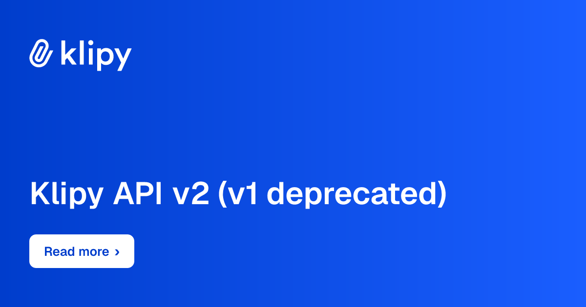 Klipy API v2 (v1 deprecated)