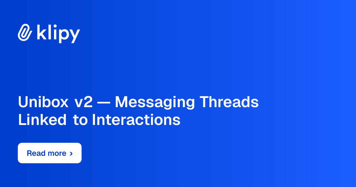 Unibox v2 — Messaging Threads Linked to Interactions