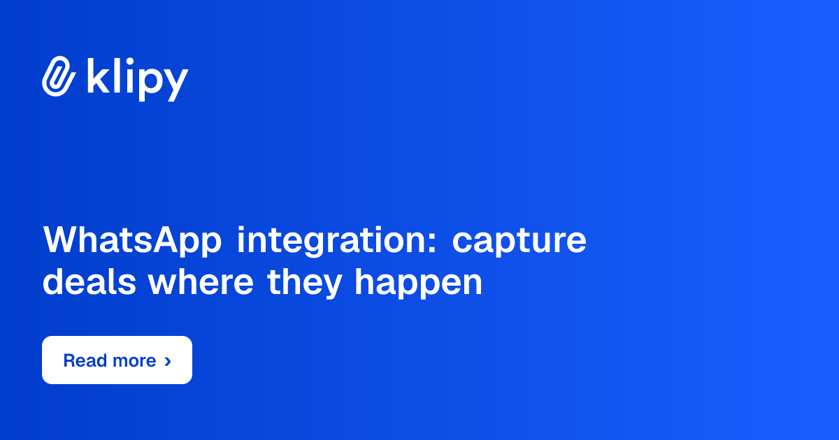 WhatsApp integration: capture deals where they happen